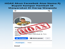 Hati-hati, Akun Hoax Atasnamakan Pj Bupati Kampar